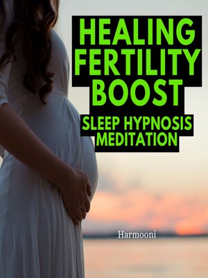 cover image of Healing Fertility Boost Sleep Hypnosis Meditation